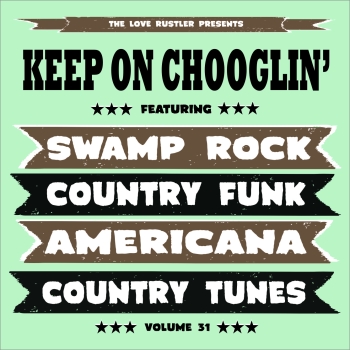 Keep On Chooglin' - Vol. 31/Gypsy Rider CD